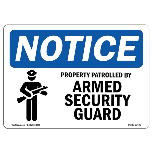 Sign, 3.5" H, 5" W, Property Patrolled By Armed Security Guard Sign, Landscape, NS-D-35-L-16435-10PK